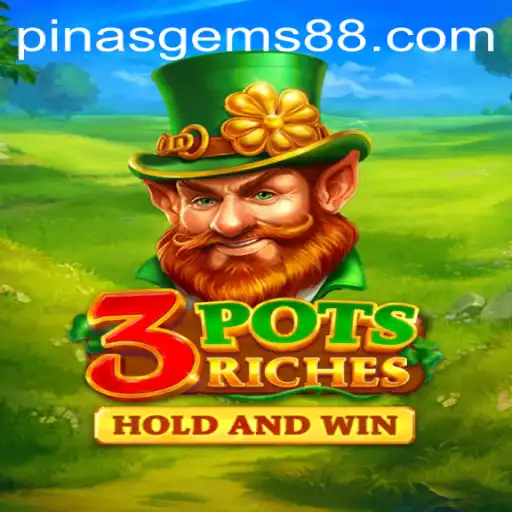 3potsRiches: Discover the Adventure and Wealth with Pinasgems