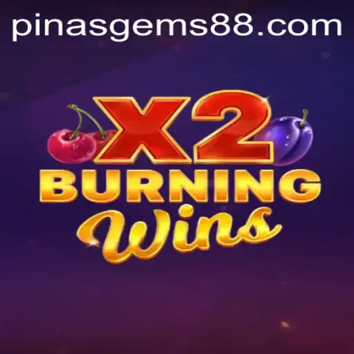 Exploring BurningWinsX2: An Engaging Journey Through PinasGems