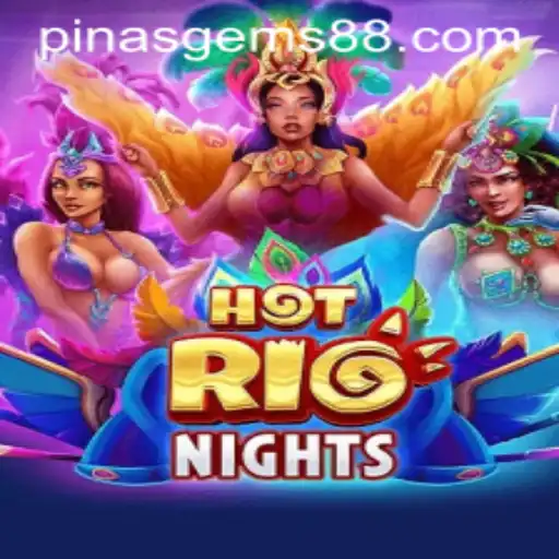 Discover the Excitement of HotRioNights: A Gaming Adventure with PinasGems