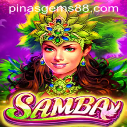 Exploring the Exciting World of Samba: Unveiling the Game and Pinasgems